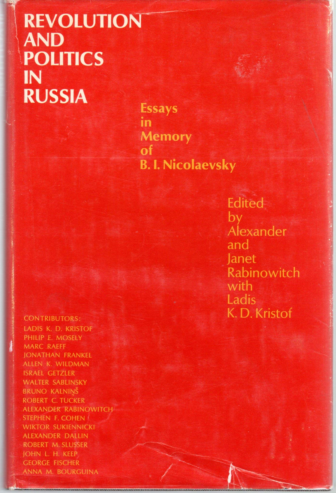 Alexander Rabinowitch – Janet Rabinowitch (eds.) Revolution and ...