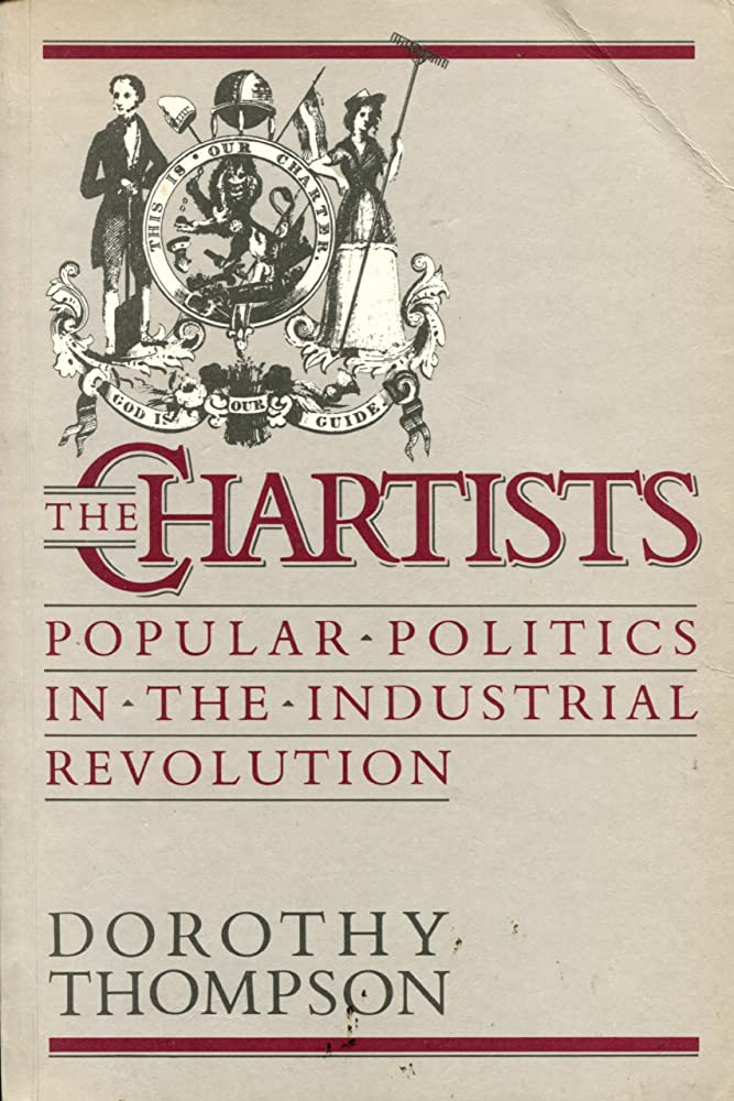Dorothy Thompson The Chartists 
