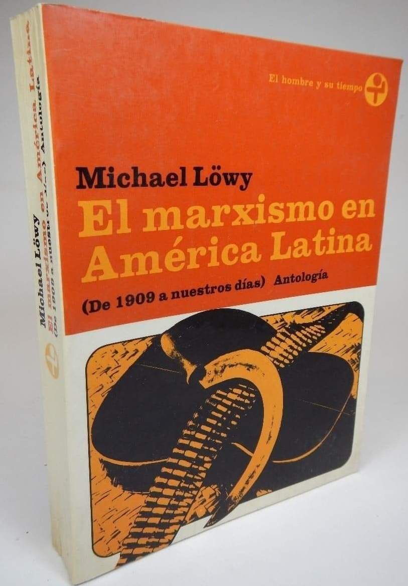 Michael L wy Le Marxisme En Am rique Latine 