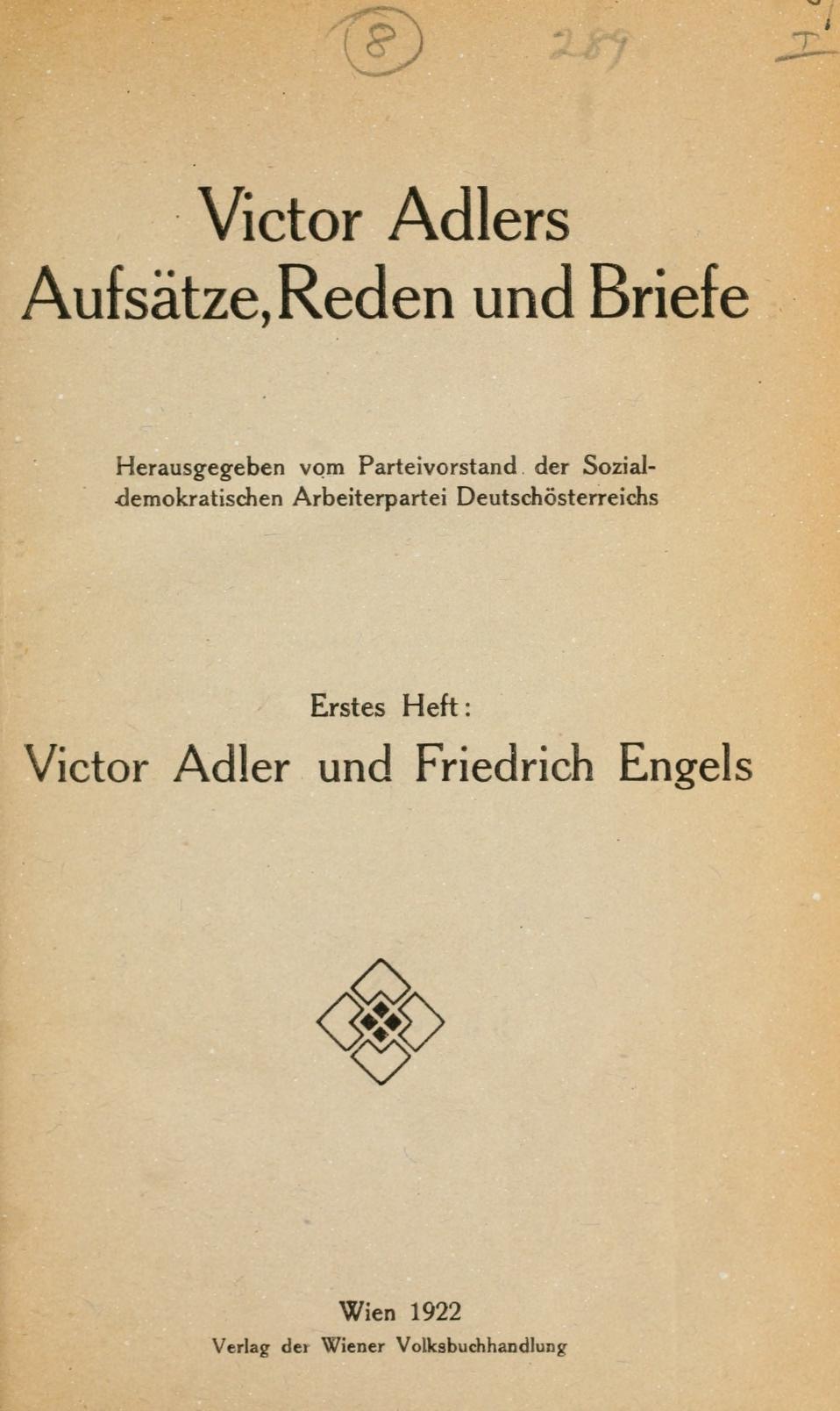 Victor Adler. Aufsätze, Reden und Briefe.